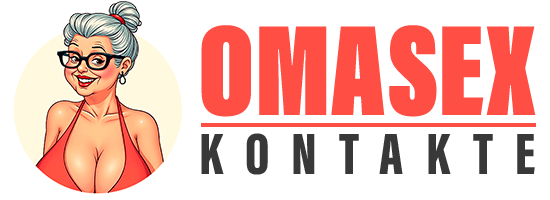 Omasex Kontakte